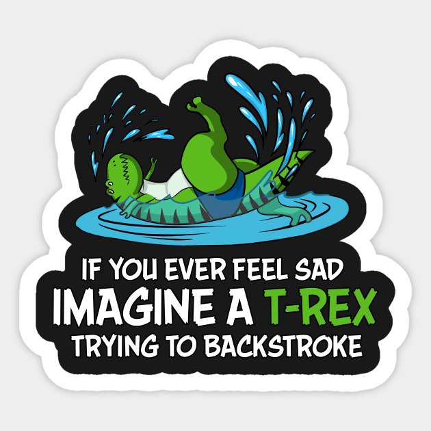 T-Rex Hates Backstroke Swimming Sticker by underheaven